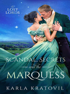 cover image of Scandal, Secrets, and the Marquess